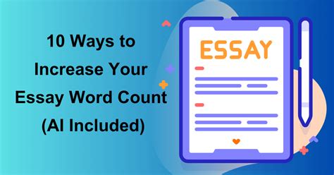 How to Extend Your Essay Word Count: Tips and Strategies for Adding Depth to Your Writing