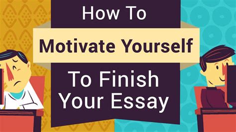 how to motivate yourself to write an essay: the secret behind writing consistently